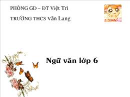 Bài giảng Ngữ văn 6 tiết 104: Cô Tô (tiết 2) Nguyễn Tuân