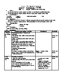 Giáo án môn Tiếng Anh 11 - Unit 15 Lesson: wonders of the world (cont) - Period 122: Preparation