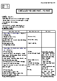 Giáo án Ngữ văn Lớp 6 - Tiết 120: Chữa lỗi về chủ ngữ - vị ngữ - Năm học 2005-2006 - Nguyễn Thị Kim Giang