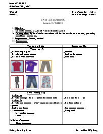 Giáo án Tiếng Anh Lớp 9 - Tiết 10, Unit 2: Clothing (Lesson 5) - Năm học 2011-2012 - Phan Thị Mỹ Dung