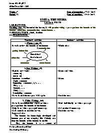 Giáo án Tiếng Anh Lớp 9 - Tiết 33, Unit 5: The media (Lesson 4) - Năm học 2014-2015 - Ngô Thị Hương
