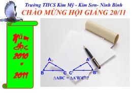 Giáo án Hình học Lớp 7 - Bài 2: Hai tam giác bằng nhau - Năm học 2010-2011 - Trường THCS Kim Mỹ