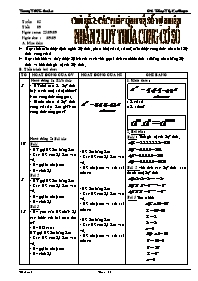 Giáo án tự chọn Số học Lớp 6 - Tiết 9: Nhân hai lũy thừa cùng cơ số - Năm học 2009-2010 - Phạm Thị Kim Quyên