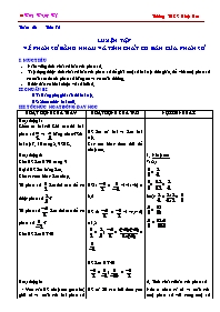 Giáo án Số học Lớp 6 - Tuần 23, Tiết 72: Luyện tập về phân số bằng nhau và tính chất cơ bản của phân số - Tiên Trọng Tú