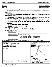 Giáo án Hình học Lớp 7 - Tiết 25, Bài 4: Trường hợp bằng nhau thứ hai của tam giác (c.g.c) - Năm học 2012-2013 - Nguyễn Huy Du