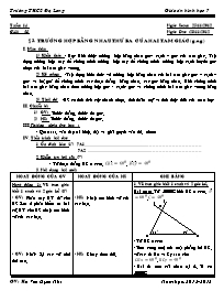 Giáo án Hình học Lớp 7 - Tiết 28, Bài 3: Trường hợp bằng nhau thứ ba của hai tam giác (g.c.g) - Năm học 2012-2013 - Hồ Viết Uyên Nhi