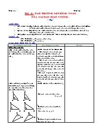 Giáo án Hình học Lớp 7 - Tiết 41: Các trường hợp bằng nhau của hai tam giác vuông