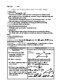 Giáo án Hình học Lớp 9 - Tiết 5, Bài 2: Tỉ số lượng giác của góc nhọn - Năm học 2011-2012