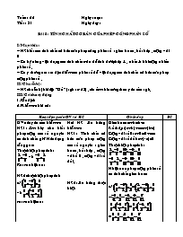 Giáo án Số học Lớp 6 - Tiết 81, Bài 8: Tính chất cơ bản của phép cộng phân số