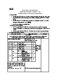 Giáo án môn Số học Lớp 6 - Tiết 99: Dạy thực hành toán trên máy tính Casio fx-220 (hoặc máy tính có tính năng tương đương)