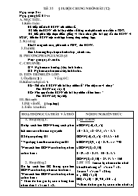 Giáo án Số học Lớp 6 - Tiêt 35, Bài 18: Bội chung nhỏ nhất (tiết 2) - Năm học 2009-2010