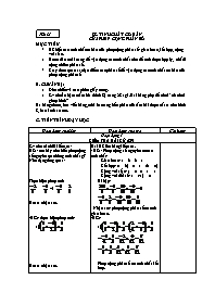 Giáo án Số học Lớp 6 - Tiết 81, Bài 8: Tính chất cơ bản của phép cộng phân số (bản 3 cột)
