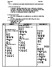 Giáo án Số học Lớp 6 - Tiết 91, Luyện tập các phép tính về phân số và số thập phân (bản 4 cột)
