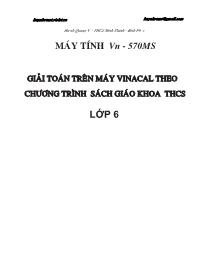 Tài liệu Gải toán trên máy Vinacal theo chương trình sách giáo khoa THCS - Lớp 6