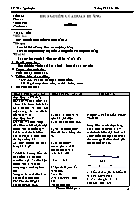 Giáo án Hình học Lớp 6 - Tiết 12: Trung điểm 