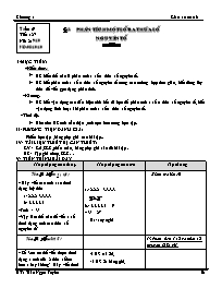 Giáo án Số học Lớp 6 - Tiết 27, Bài 15: Phân tích một số ra thừa số nguyên tố - Năm học 2010-2011 - Trần Ngọc Tuyền