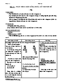 Giáo án Số học Lớp 6 - Tiết 27: Phân tích một số ra thừa số nguyên tố - Nguyễn Thanh Đăng (bản 3 cột)