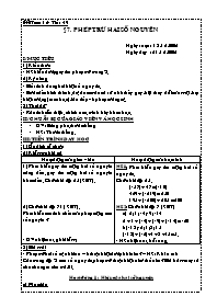 Giáo án Số học - Lớp 6 - Tiết 49, Bài 7: Phép trừ hai số nguyên - Năm học 2006-2007