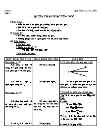 Giáo án Hình học Lớp 6 - Tiết 21, Bài 6: Tia phân giác của góc - Năm học 2008-2009 (bản 3 cột)