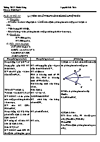 Giáo án Hình học Lớp 7 - Tiết 55, Bài 5: Tính chất tia phân giác của một góc - Nguyễn Hữu Thảo