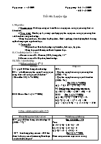 Giáo án môn Số học Lớp 6 - Tiết 46: Luyện tập