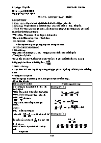 Giáo án môn Số học Lớp 6 - Tiết 74: Luyện tập (tiếp) - Năm học 2009-2010 - Phạm Ngọc Thúy Liễu