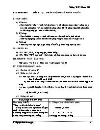 Giáo án Số học Lớp 6 - Tiết 6, Bài 5: Phép cộng và phép nhân - Năm học 2010-2011 - Nguyễn Hoài Phương