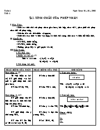 Giáo án Số học Lớp 6 - Tiết 63, Bài 12: Tính chất của phép nhân (bản 3 cột)