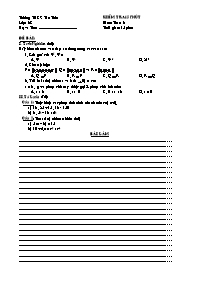 Bài kiểm tra 15 phút Số học Lớp 6 - Trường THCS Tân Tiến