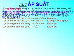 Giáo án điện tử môn Vật lí Lớp 8 - Bài 7: Áp 