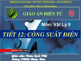 Giáo án điện tử môn Vật lí Lớp 9 - Tiết 12: C