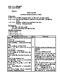 Giáo án Hình học Lớp 6 - Tiết 24: Thực hành Đo góc trên mặt đất (tiếp) - Năm học 2009-2010 (bản 3 cột)