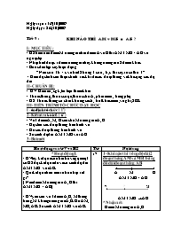Giáo án Hình học Lớp 6 - Tiết 9: Khi nào thì AM + MB = AB? - Năm học 2009-2010 (bản 3 cột)