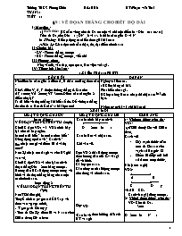 Giáo án môn Hình học Lớp 6 - Tiết 11, Bài 9: Vẽ đoạn thẳng cho biết độ dài - Phạm Văn Thái