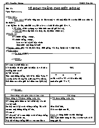Giáo án môn Hình học Lớp 6 - Tiết 11: Vẽ đoạn thẳng cho biết đọ dài - Nguyễn Hoàng