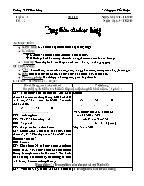 Giáo án môn Hình học Lớp 6 - Tiết 12, Bài 10: Trung điểm của đoạn thẳng - Năm học 2010-2011 - Nguyễn Tiến Thuận