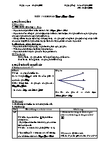 Giáo án môn Hình học Lớp 6 - Tiết 19: Khi nào xOy + yOz = xOz - Năm học 2007-2008