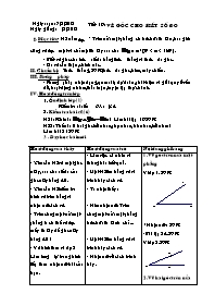 Giáo án môn Hình học Lớp 6 - Tiết 19: Vẽ góc