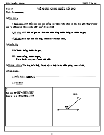 Giáo án môn Hình học Lớp 6 - Tiết 19: Vẽ góc 