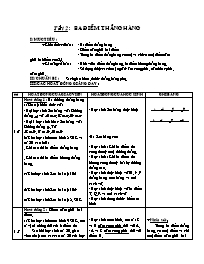 Giáo án môn Hình học Lớp 6 - Tiết 2: Ba điểm thẳng hàng (bản 4 cột)