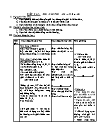 Giáo án môn Hình học Lớp 6 - Tiết 9, 10: Khi nào thì AM + MB = AB (bản 4 cột)
