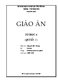 Giáo án môn Số học Lớp 6 - Năm học 2009-2010 - Nguyễn Như Hoàng (quyển 2)