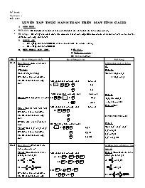 Giáo án môn Số học Lớp 6 - Tiết 102: Luyện tập thực hành toán trên máy tính Casio (bản 4 cột)