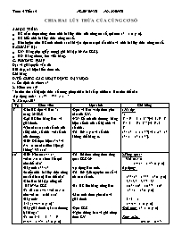 Giáo án môn Số học Lớp 6 - Tiết 14: Chia hai lũy thừa cùng cơ số - Năm học 2010-2011