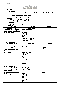 Giáo án môn Số học - Lớp 6 - Tiết 46: Luyện t