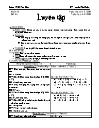 Giáo án môn Số học Lớp 6 - Tiết 46: Luyện tập