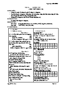 Giáo án môn Số học Lớp 6 - Tiết 50: Luyện tập