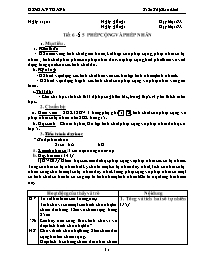Giáo án môn Số học Lớp 6 - Tiết 6, Bài 5: Phép cộng và phép nhân - Trần Thị Giao Linh