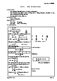 Giáo án môn Số học Lớp 6 - Tiết 70: Phân số bằng nhau - Năm học 2005-2006 - Nguyễn Văn Cao