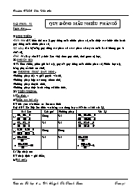 Giáo án môn Số học Lớp 6 - Tiết 75: Quy đồng mẫu nhiều phân số - Huỳnh Thị Thanh Loan